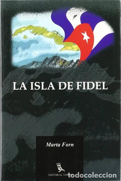 Libros: La isla de Fidel- 9788487462627