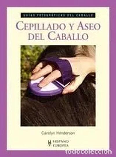 Libros: Cepillado y aseo del caballo- 9788425518164
