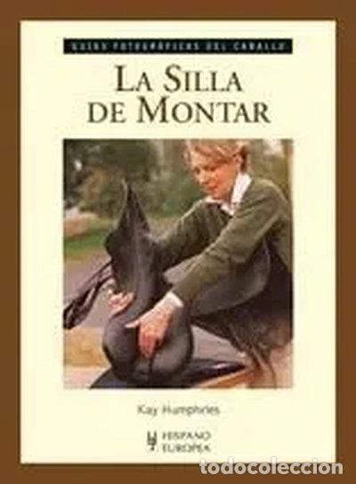 Libros: La silla de montar- 9788425518010
