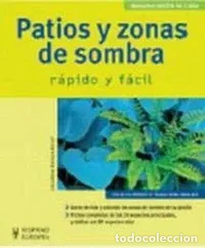 Libros: Patios y zonas de sombra- 9788425517877