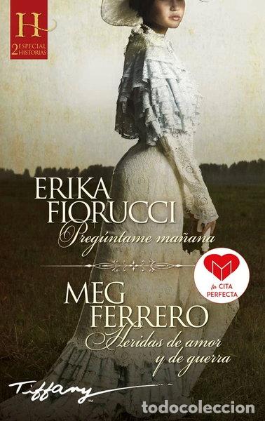 Libros: Preg&uacute;ntame ma&ntilde;ana; Heridas de amor y de guerra- 9788413759333