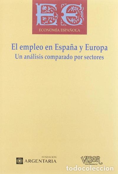Libros: El empleo en Espa&ntilde;a y Europa- 9788477749523