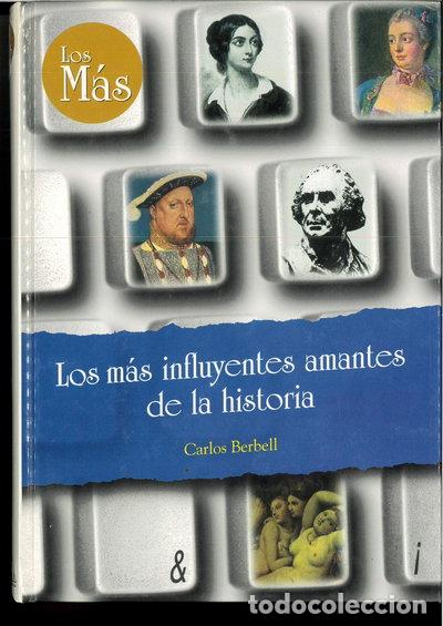 Libros: Los m&aacute;s influyentes amantes de la historia- 9788487507816