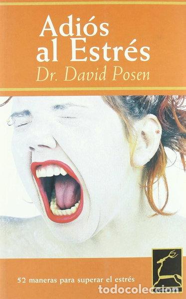 Libros: Adi&oacute;s al Estr&eacute;s- 9788496423084