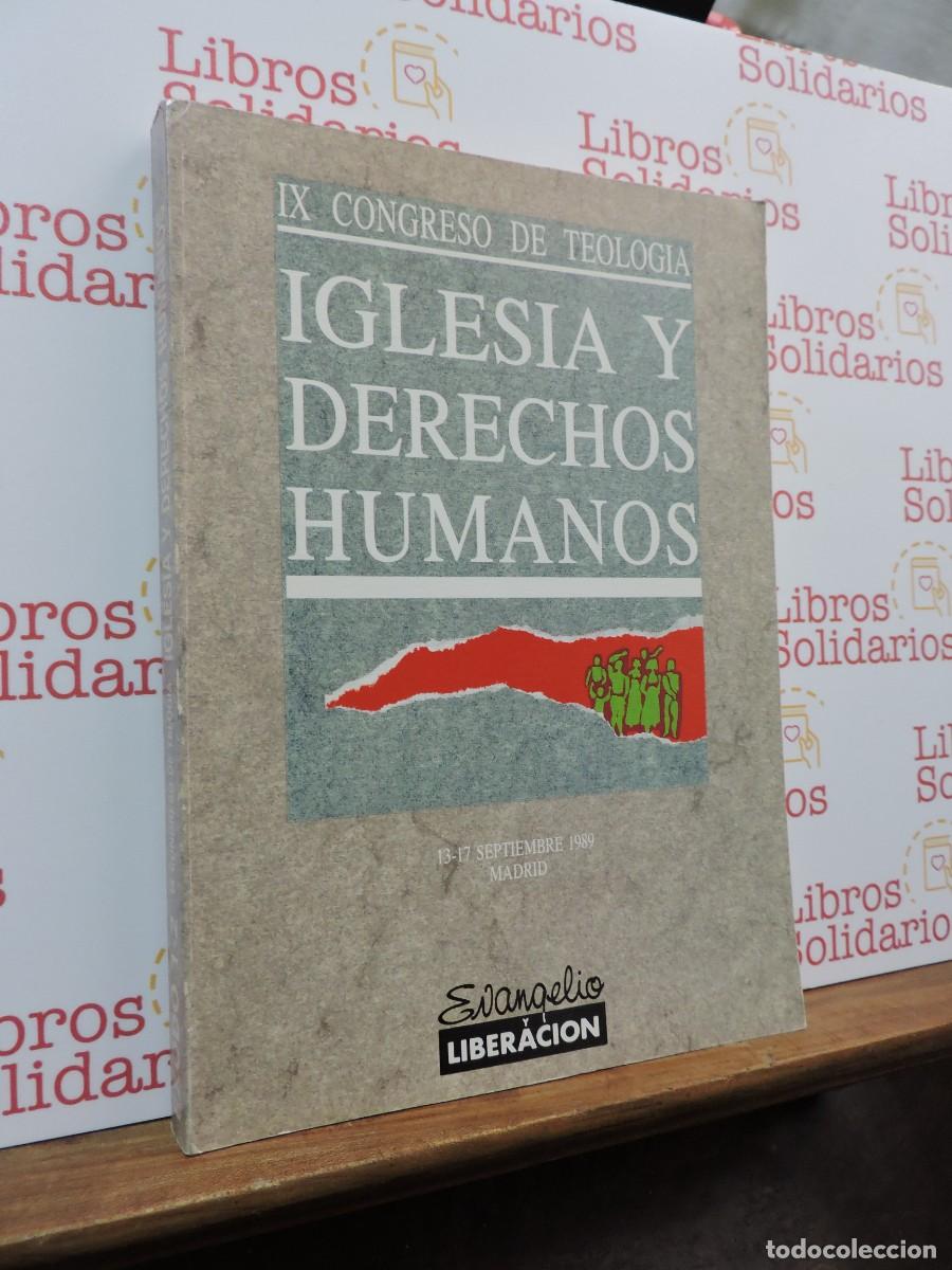 Libros: Iglesia y derechos humanos. IX Congreso de Teolog&iacute;a. Centro Evangelio y Liberaci&oacute;n. Madrid, 1989