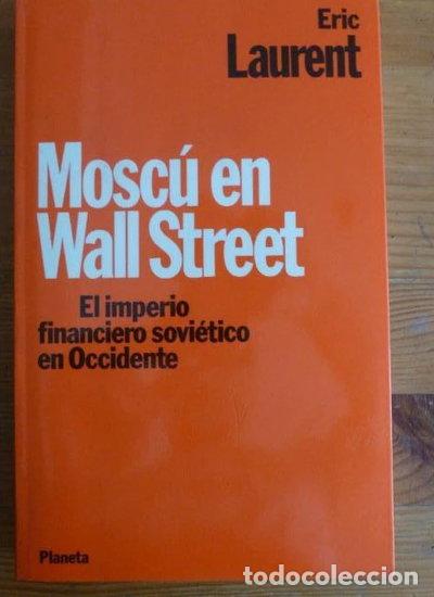 Libros: Mosc&uacute; en Wall Street- 9788432079030