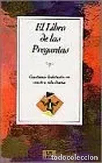Libros: El libro de las preguntas- 9788476307014