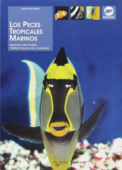 Libros: Los peces tropicales marinos- 9788431528003
