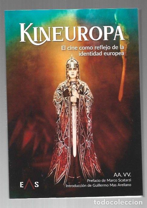 Livros em segunda m&atilde;o: KINEUROPA. EL CINE COMO REFLEJO DE LA IDENTIDAD EUROPEA - VARIOS (PREFACIO MARCO SCATARZI)