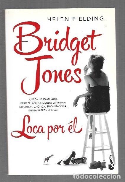Livros em segunda m&atilde;o: BRIDGET JONES: LOCA POR EL - FIELDING, HELEN