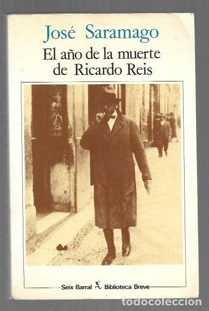 Livres: A&Ntilde;O DE LA MUERTE DE RICARDO REIS - EL - SARAMAGO, JOSE