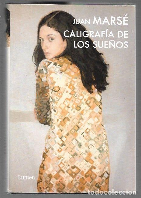 Libros: CALIGRAFIA DE LOS SUE&Ntilde;OS - MARSE, JUAN - Foto 1