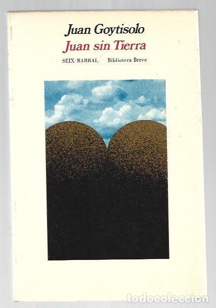 Libros: JUAN SIN TIERRA - GOYTISOLO, JUAN