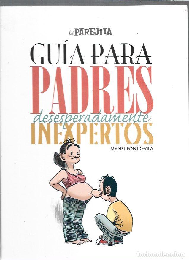books: LA PAREJITA: GUIA PARA PADRES DESESPERADAMENTE INEXPERTOS - FONTDEVILA, MANEL