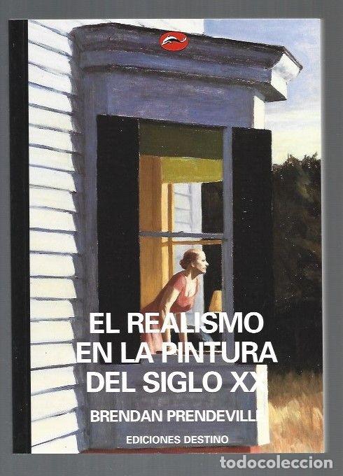 B&uuml;cher: REALISMO EN LA PINTURA DEL SIGLO XX - EL - PRENDEVILLE, BRENDAN