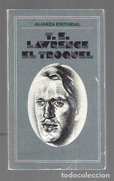 Libros: TROQUEL - EL - T. E. LAWRENCE (LAWRENCE DE ARABIA) - Foto 1