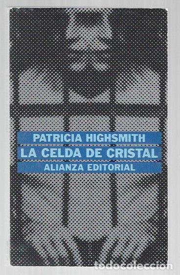 Libros: CELDA DE CRISTAL - LA - HIGHSMITH, PATRICIA - Foto 1