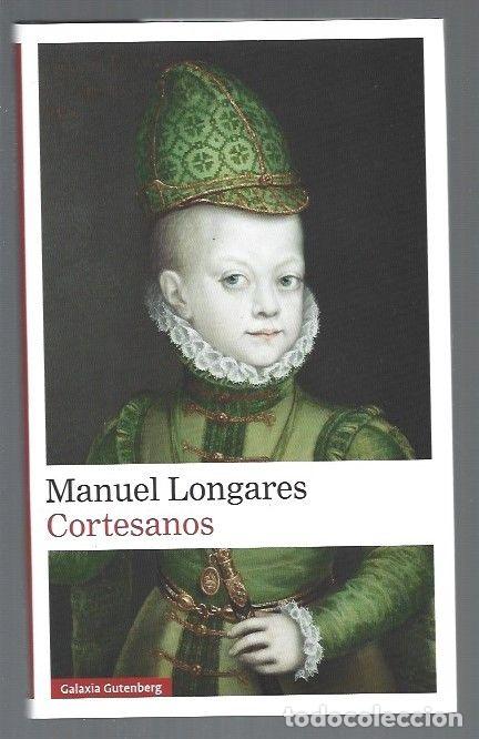 Livros em segunda m&atilde;o: CORTESANOS - LONGARES, MANUEL