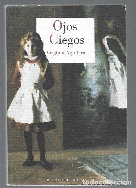 books: OJOS CIEGOS - AGUILERA, VIRGINIA