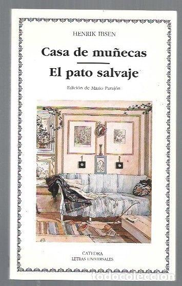 Livros em segunda m&atilde;o: CASA DE MU&Ntilde;ECAS / EL PATO SALVAJE - IBSEN, HENRIK
