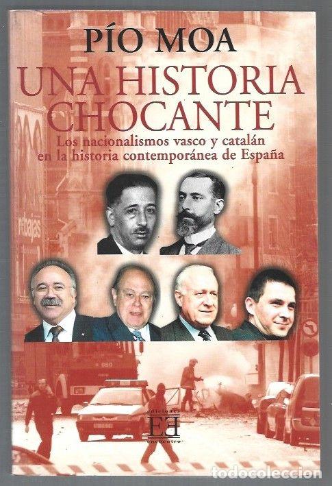 B&uuml;cher: HISTORIA CHOCANTE - UNA - MOA, PIO
