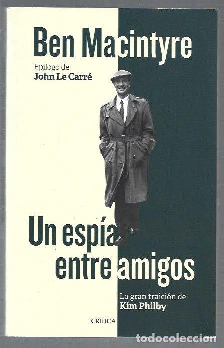 Livros em segunda m&atilde;o: ESPIA ENTRE AMIGOS - UN - MACINTYRE, BEN