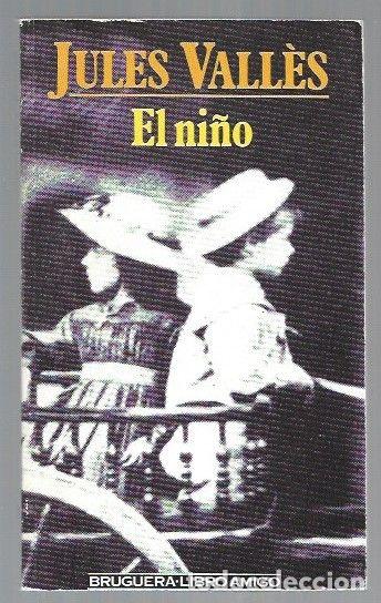 Libros: NI&Ntilde;O - EL - VALLES, JULES - Foto 1
