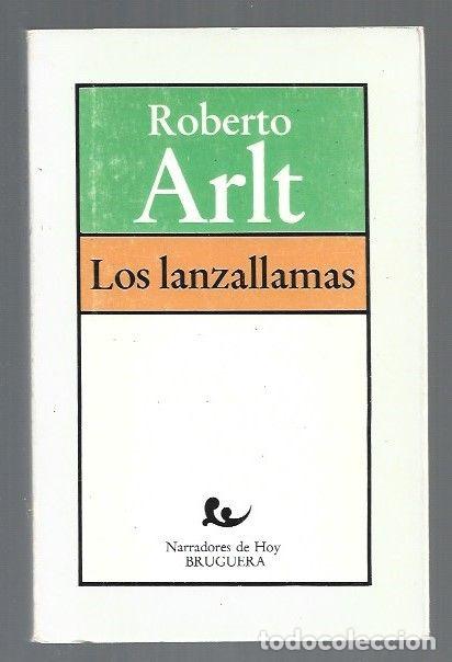 B&uuml;cher: LANZALLAMAS - LOS - ARLT, ROBERTO