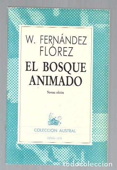 B&uuml;cher: BOSQUE ANIMADO - EL - FERNANDEZ FLOREZ, WENCESLAO
