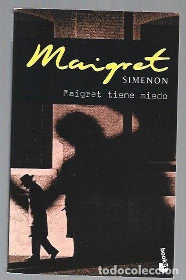 Libros: MAIGRET TIENE MIEDO - SIMENON, GEORGES - Foto 1