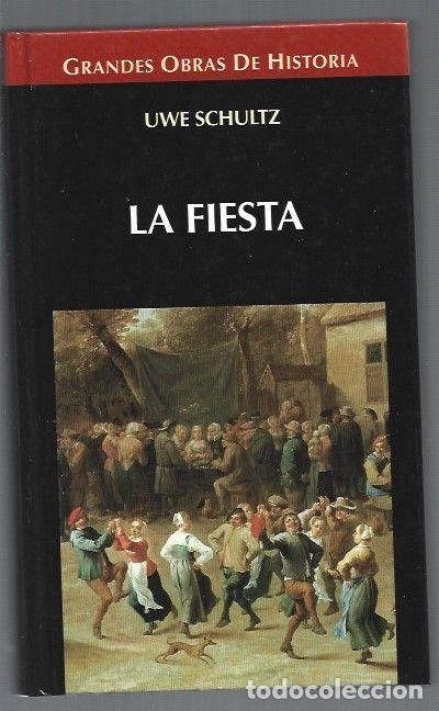 Libros: FIESTA - LA - SCHULTZ, UWE - Foto 1