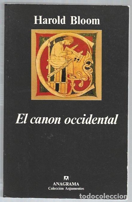 Libros: CANON OCCIDENTAL - EL. LA ESCUELA Y LOS LIBROS DE TODAS LAS EPOCAS - BLOOM, HAROLD - Foto 1