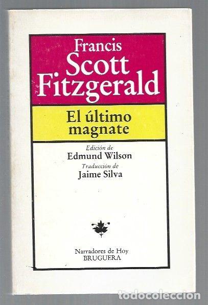 B&uuml;cher: ULTIMO MAGNATE - EL - FITZGERALD, FRANCIS SCOTT