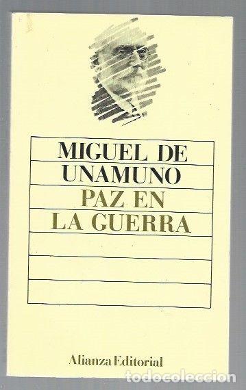 Libri di seconda mano: PAZ EN LA GUERRA - UNAMUNO, MIGUEL DE