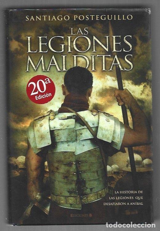 Livros em segunda m&atilde;o: LEGIONES MALDITAS - LAS - POSTEGUILLO, SANTIAGO