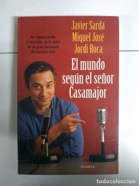 B&uuml;cher: EL MUNDO SEGUN EL SE&Ntilde;OR CASAMAJOR - SARDA / JOSE / ROCA