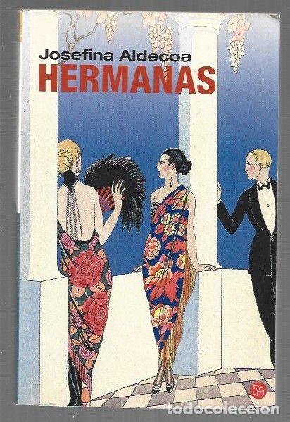 Libros: HERMANAS - ALDECOA, JOSEFINA - Foto 1