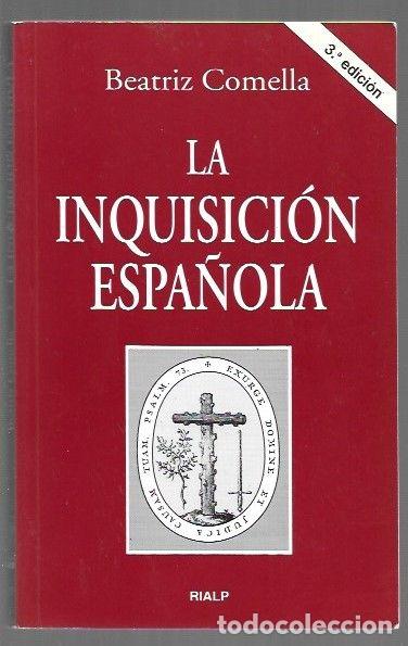 Libros: INQUISICION ESPA&Ntilde;OLA - LA - COMELLA, BEATRIZ - Foto 1