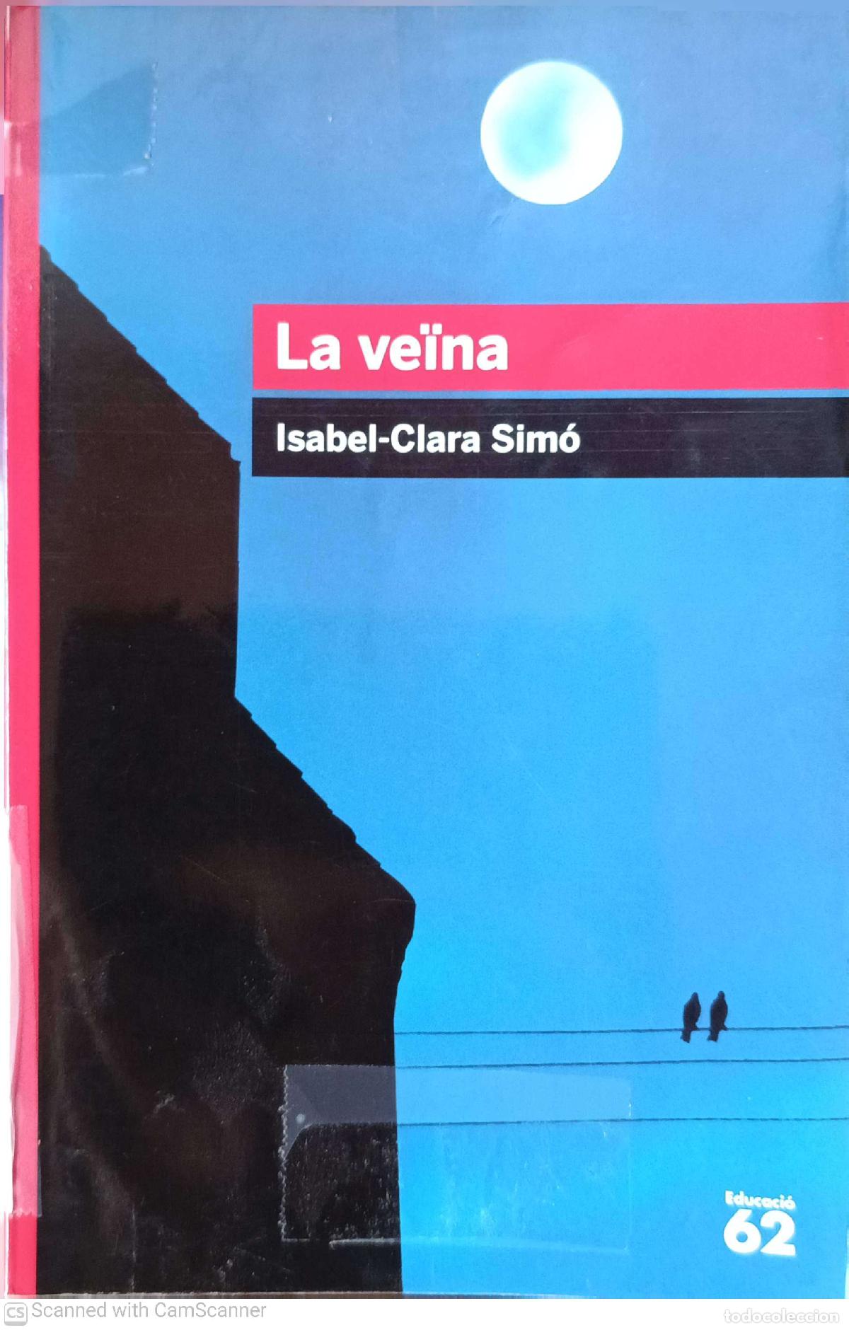 Libros: La ve&iuml;na - Isabel-Clara Sim&oacute; - Foto 1