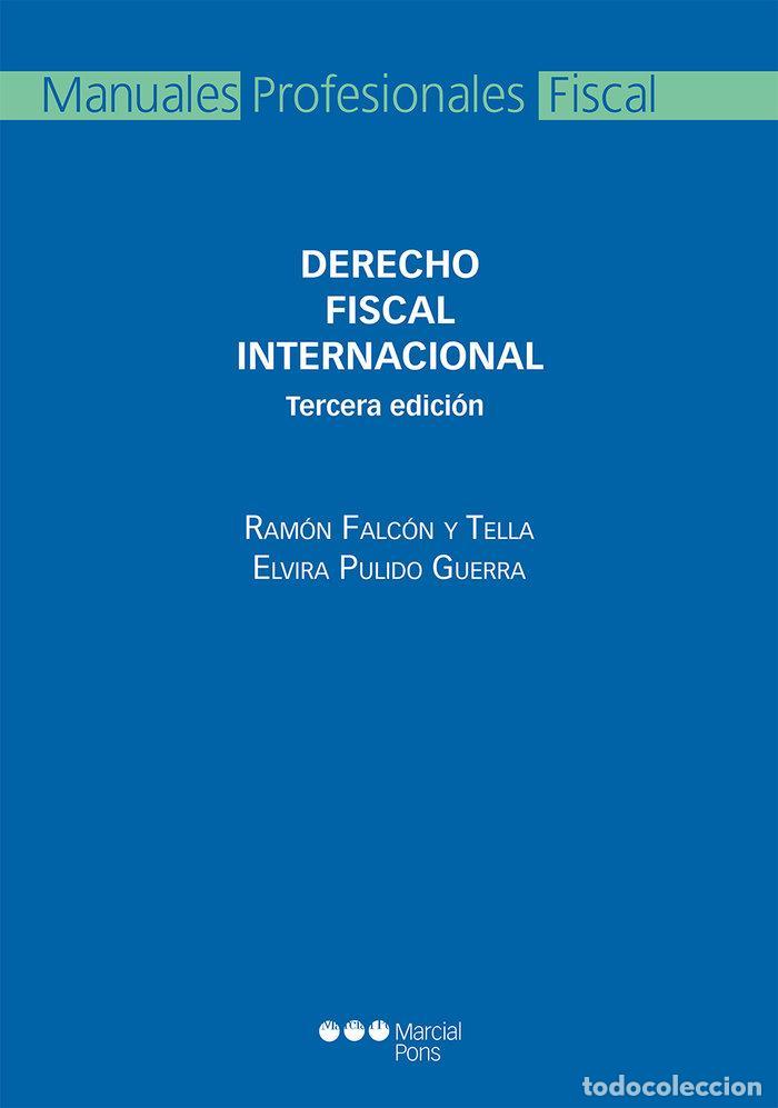 Libros: Derecho fiscal internacional - Ram&oacute;n Falc&oacute;n y Tella