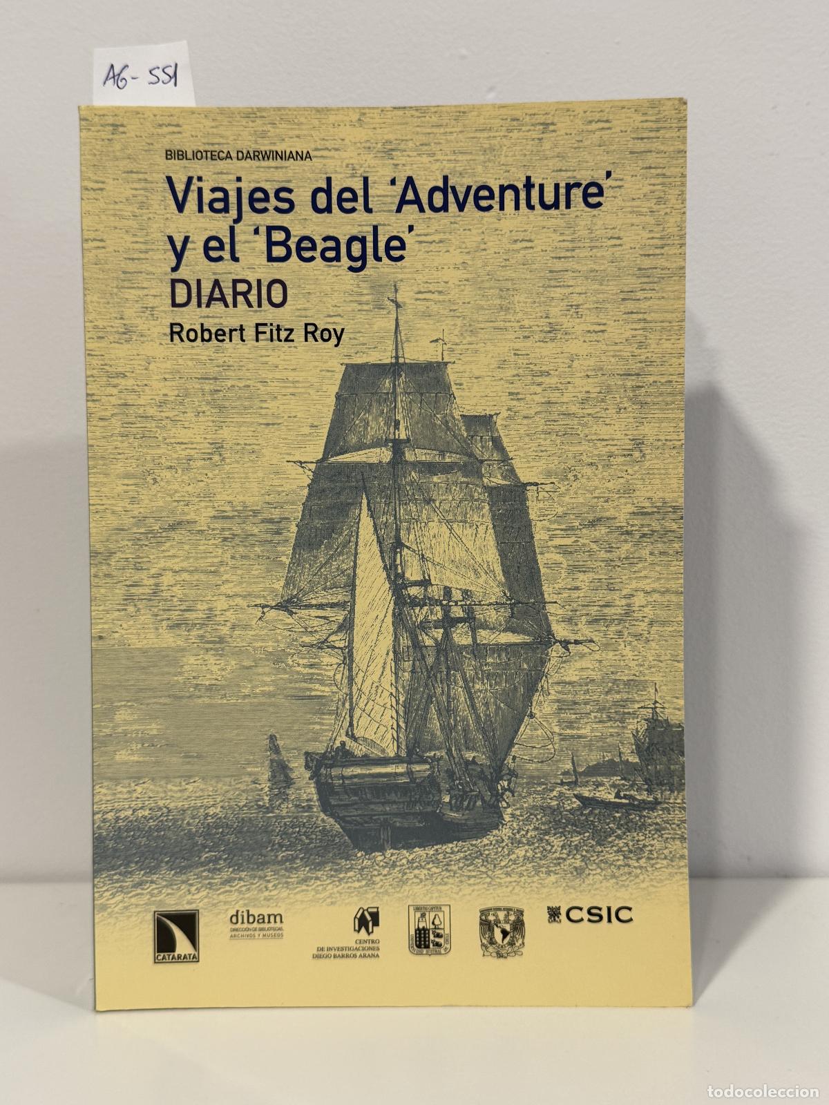 B&uuml;cher: FITZ ROY, Robert. - Viajes del 'Adventure' y el 'Beagle'. Diario.