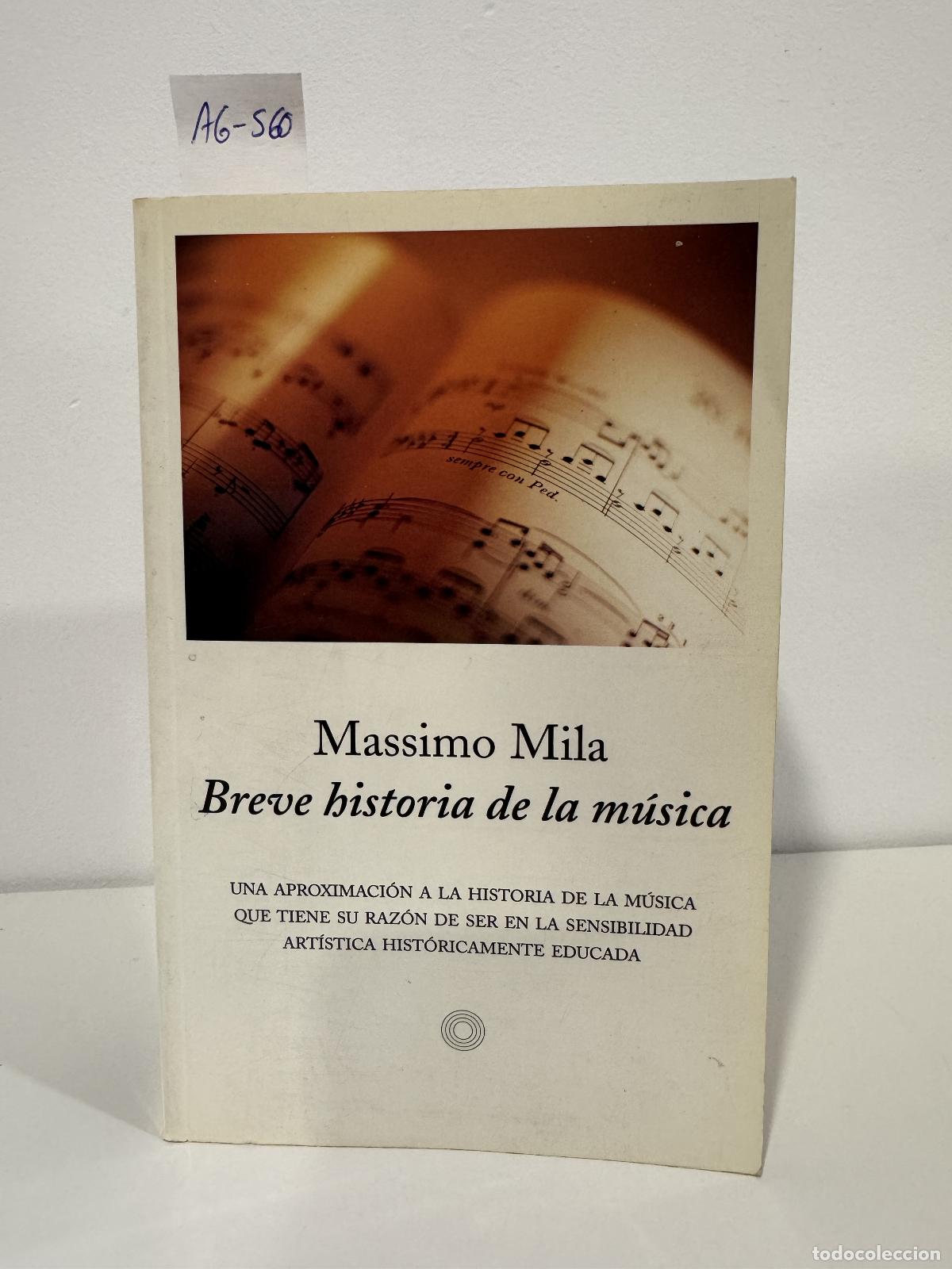 Libros: MILA, Massimo. - Breve historia de de la m&uacute;sica.