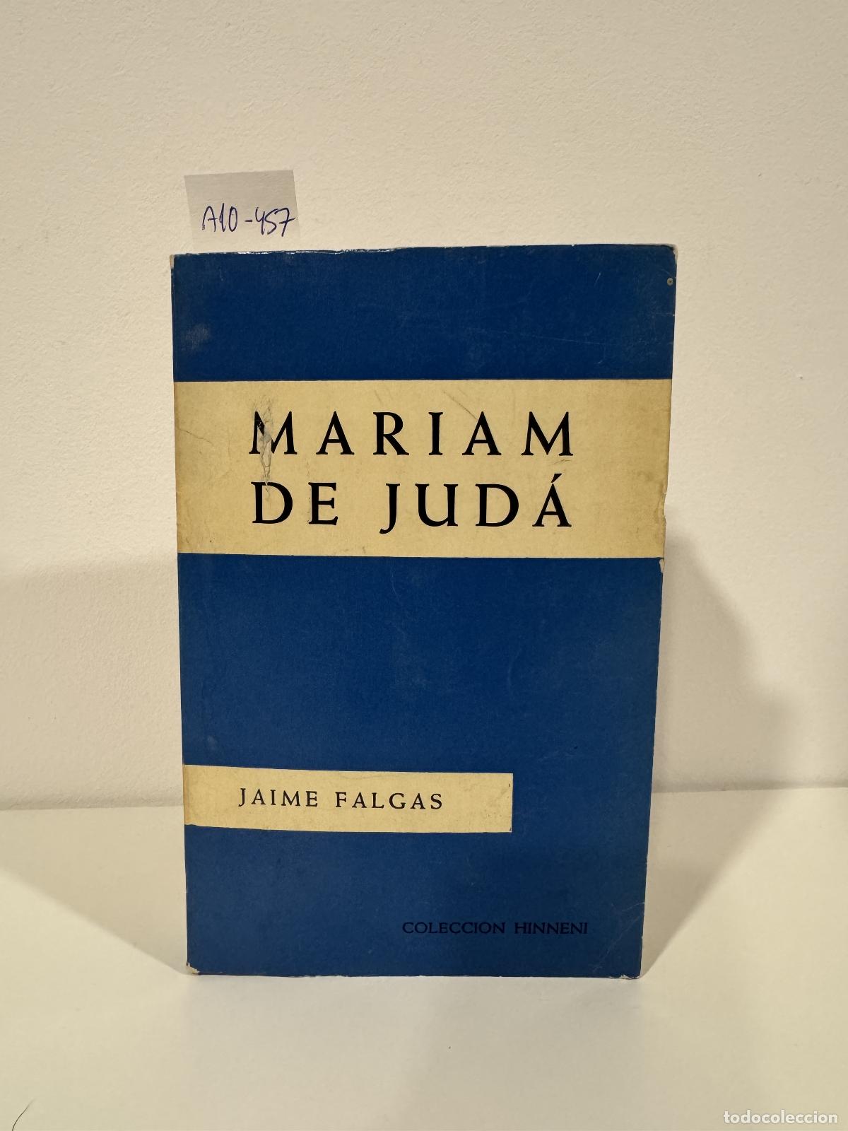 Livros em segunda m&atilde;o: FALGAS, Jaime. - Mariam de Jud&aacute;.