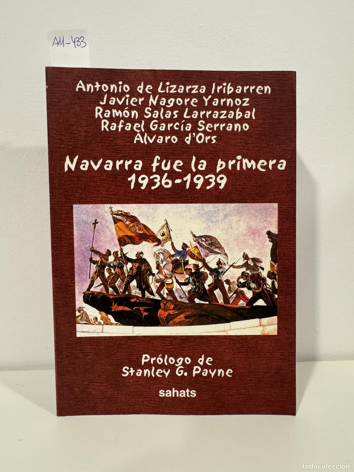 books: V.V. A.A. - Navarra fue la primera. 1936-1939.