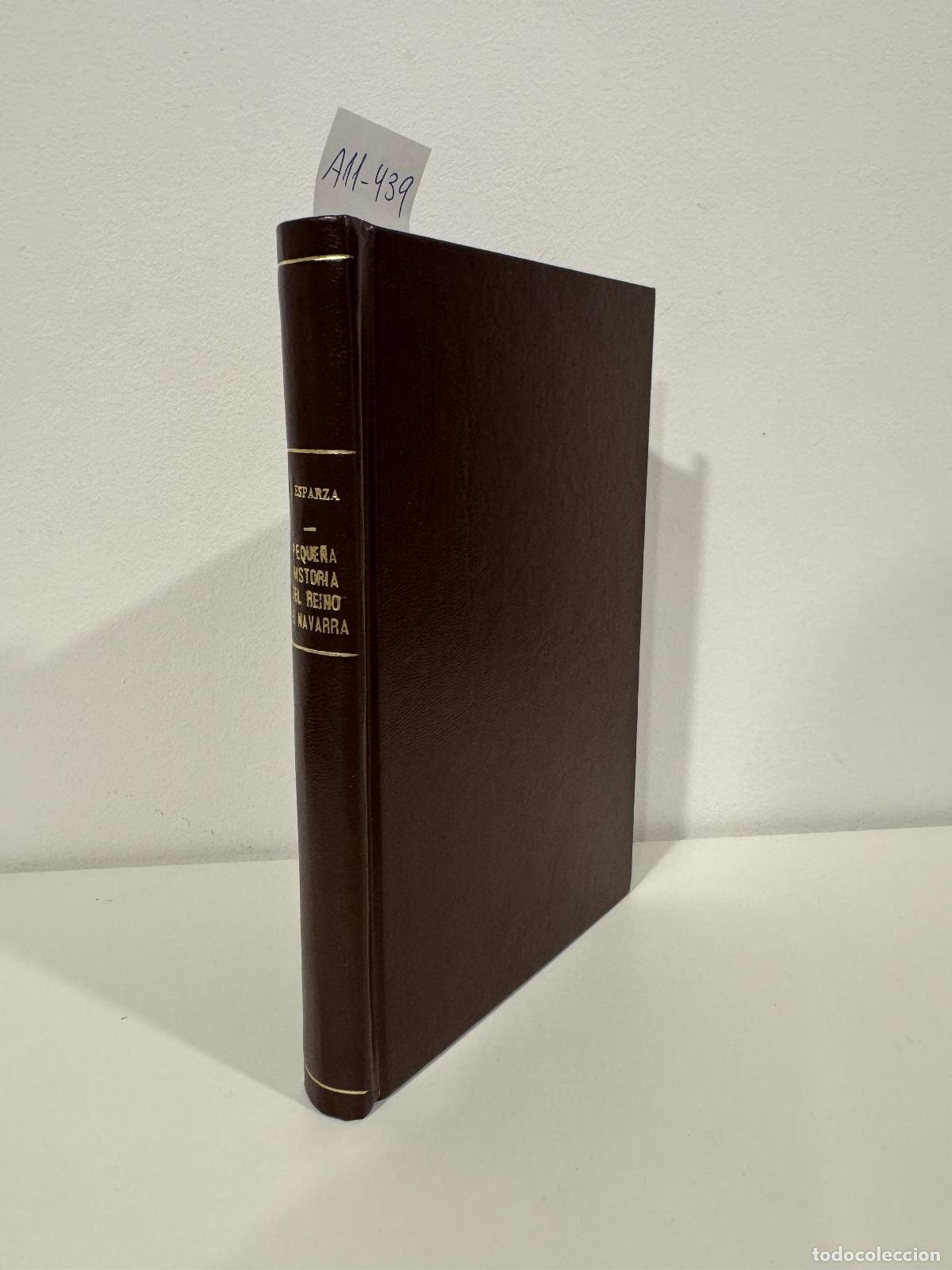books: ESPARZA, Eladio. - Peque&ntilde;a Historia del Reino de Navarra.