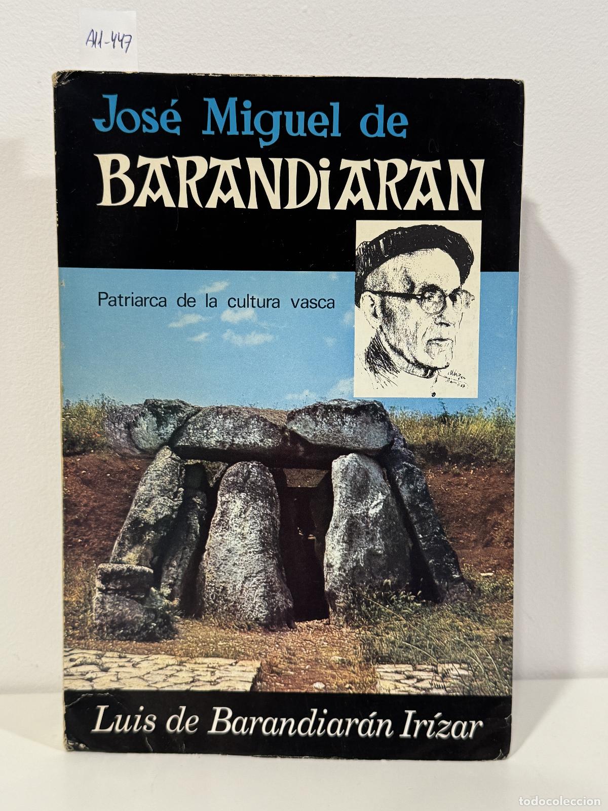 Libros: de BARANDIAR&Aacute;N IR&Iacute;ZAR, Luis. - Jos&eacute; Miguel de Barandiar&aacute;n, patriarca de la cultura vasca.