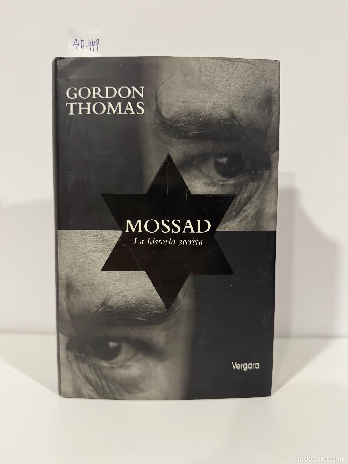 Libros: THOMAS, Gordon. - Mossad. La historia secreta.