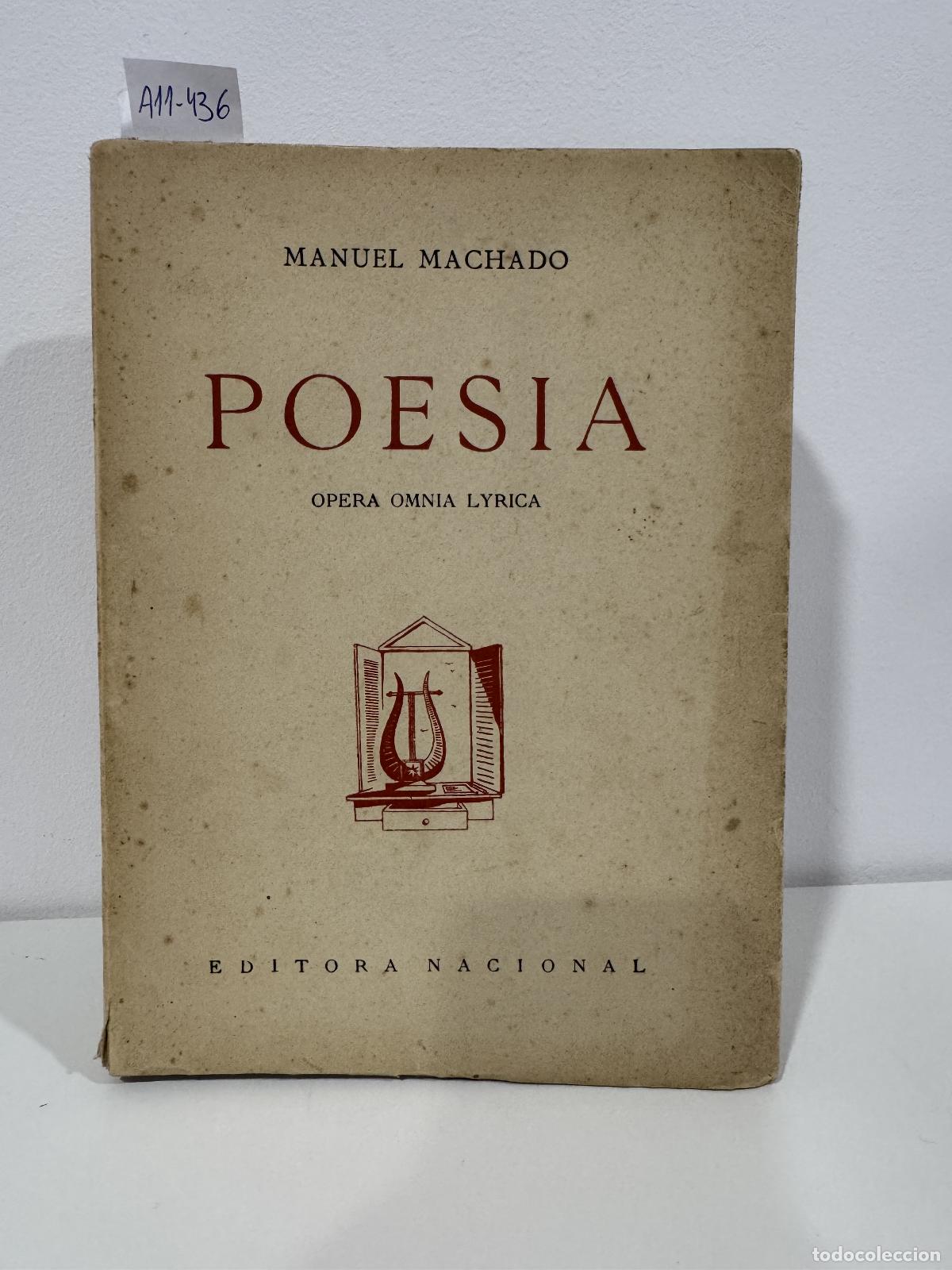 Libros: MACHADO, Manuel. - Poes&iacute;a. Opera Omnia Lyrica.