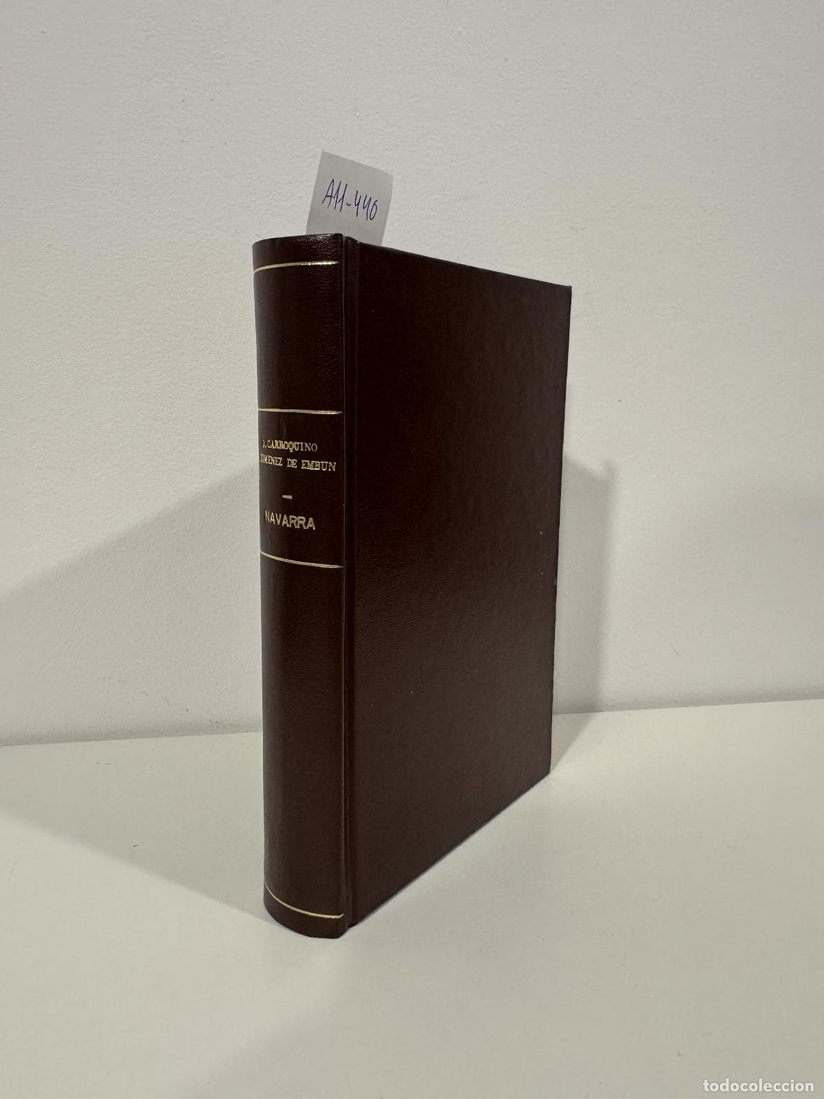 Libros: CARROQUINO, J.; XIM&Eacute;NEZ de EMB&Uacute;N, A. - Compendio hist&oacute;rico de Navarra.