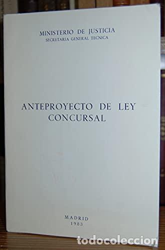 Libros: Anteproyecto de Ley concursal - Ministerio de Justicia